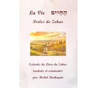 La Vie: Perles de Zohar