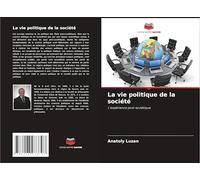 La vie politique de la société: L'expérience post-soviétique