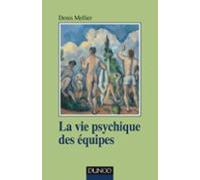 La Vie Psychique Des Équipes (ebook)