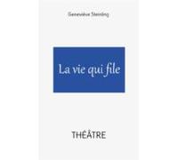La Vie Qui File (ebook)