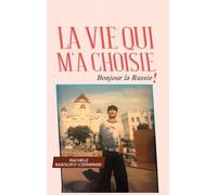 La Vie Qui M'a Choisie: Bonjour la Russie