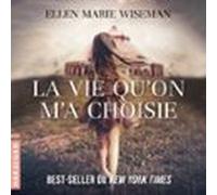 La Vie Quon Ma Choisie (audiolibro)