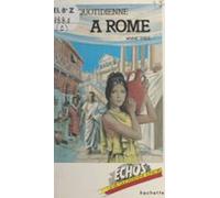 La Vie Quotidienne À Rome (ebook)