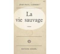 La Vie Sauvage (ebook)