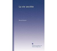 La vie secrète