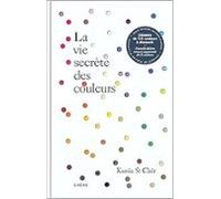 la vie secrète des couleurs