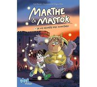 La vie secrète des monstres: Tome 1 La vie secrète des monstres