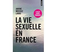 La Vie sexuelle en France: Comment s'aime-t-on aujourd'hui ? (Points documents)