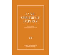 La vie spirituelle d’un roi - Carnet d’étude biblique: Guérison & Restauration à travers la Genèse