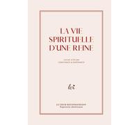 La vie spirituelle d’une reine - Carnet d’étude biblique: Confiance & Espérance à travers les Psaumes
