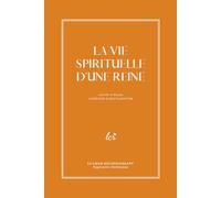 La vie spirituelle d’une reine - Carnet d’étude biblique: Guérison & Restauration à travers la Genèse