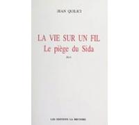 La Vie Sur Un Fil (ebook)