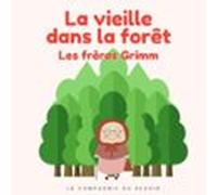 La Vieille Dans La Forêt