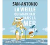 La vieille qui marchait dans la mer !