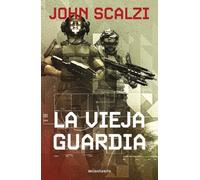 La vieja guardia nº 01/06: 1 (Biblioteca John Scalzi)