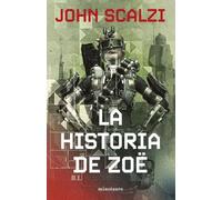 La Vieja Guardia nº 04/06 La historia de Zoë: 4 (Biblioteca John Scalzi)