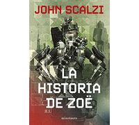 La Vieja Guardia nº 04/06 La historia de Zoë (Biblioteca John Scalzi)