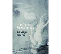 La vieja sirena (Los círculos del tiempo 1) (Contemporánea)