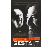 La vieja y novísima Gestalt (PSICOLOGIA Y PSICOANALISIS)