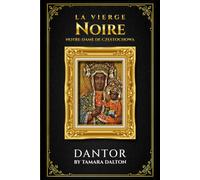 La Vierge Noire: Notre-Dame de Częstochowa