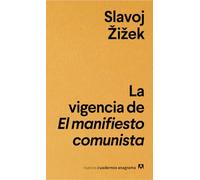 La vigencia de El manifiesto comunista: La vigencia del manifiesto comunista: 11 (Nuevos cuadernos Anagrama)