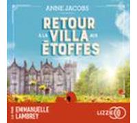 La Villa Aux Etoffes - Tome 4 : Retour À La Villa Aux Étoffes (audioli