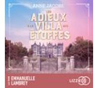 La Villa Aux Etoffes - Tome 6 : Les Adieux À La Villa Aux Étoffes (aud