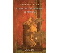 La Villa de los Misterios de Pompeya (IMAGINATIO VERA)