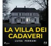 La Villa Dei Cadaveri (audiolibro)