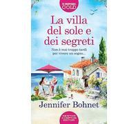 La villa del sole e dei segreti: 381 (Gli insuperabili Gold)