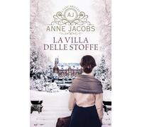 La Villa delle Stoffe (I tascabili di Anne Jacobs)
