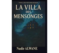 LA VILLA DES MENSONGES
