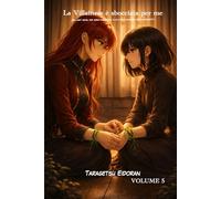 La Villainess è sbocciata per me: Una light novel yuri isekai ambientata in un otome game dal destino riscritto Volume 5 (Serelune: Destini Riscritti)