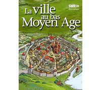 La Ville au Bas Moyen Age (DVD)