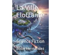 La Ville Flottante: Science Fiction (MetaBook)