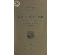 La Ville Neuve De Florent Sa Fondation Et Ses Institutions (ebook)
