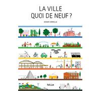 La ville quoi de neuf ?