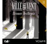 La Ville Sans Vent (tome 2) - La Fille De La Forêt (audiolibro)