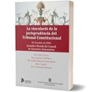La Vinculació De La Jurisprudència Del Tribunal Constitucional. / La V