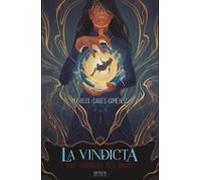 la vindicta (las crónicas del ángel 2)