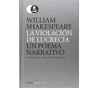 La Violacion De Lucrecia: Un Poema Narrativo