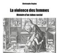 La Violence Des Femmes (audiolibro)