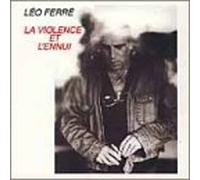 La Violence Et L'Ennui