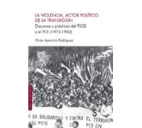 La Violencia Actor Politico De La Transicion