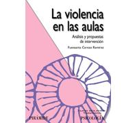 La violencia en las aulas: Análisis y propuestas de intervención (Ojos Solares)