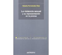 La Violencia Sexual Y Su Representación En La Prensa (PENSAMIENTO CRÍTICO, PENSAMIENTO UTÓPICO)