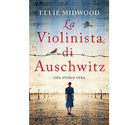 La violinista di Auschwitz (3.0)