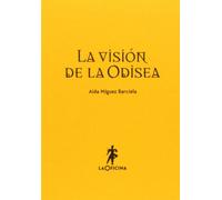 La visión de la Odisea (ENSAYO)