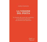 La visione del poeta. Un rimedio alle teorie del complotto, ai sovranismi reazionari, alla dittatura dell'algoritmo (Hyle)