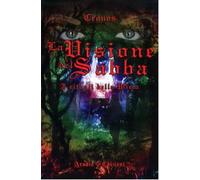 La visione del Sabba. I rituali della Wicca